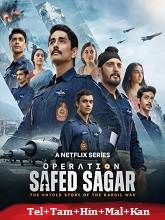 Operation Safed Sagar Season 1